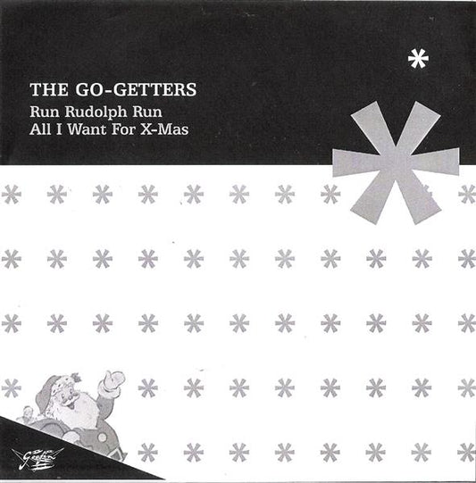 Single - Go Getters - Run Rudolph Run, All I Want For X-Mas