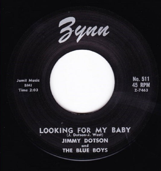 Single - Jimmy Dotson - Looking For My Baby; I Wanna Know