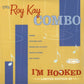10inch - Roy Kay Combo - I'm Hooked