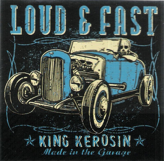 King Kerosin Aufkleber - Loud And Fast, blau