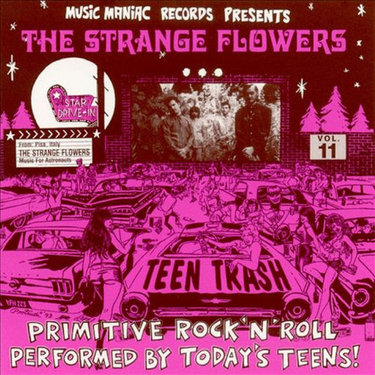 CD - Teen Trash Vol. 11 - Strange Flowers