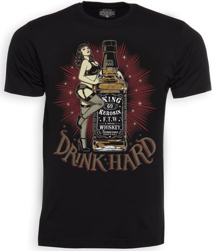 T-Shirt - King Kerosin - Drink Hard