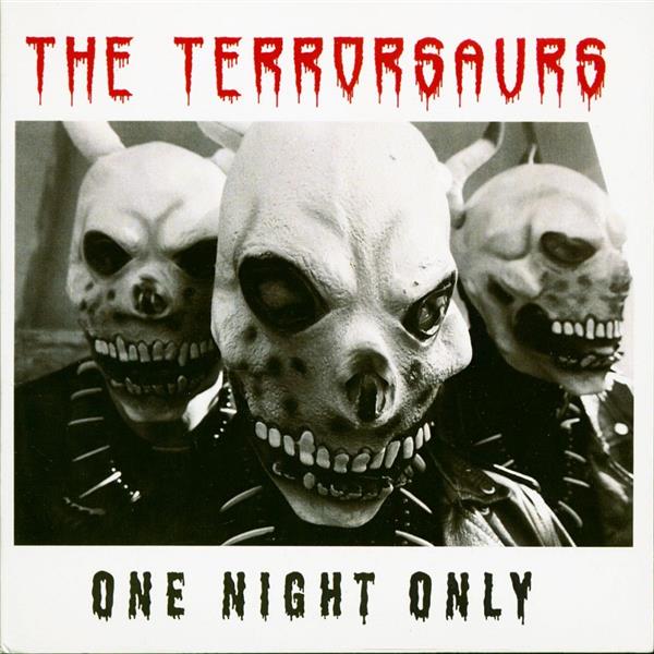 CD - Terrorsaurs - One Night Only