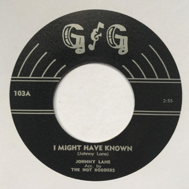 Single - Johnny Lane - I Might Have Known; Rocking On The Dragstrip