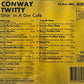 CD - Conway Twitty - Sittin in a Dim Cafe