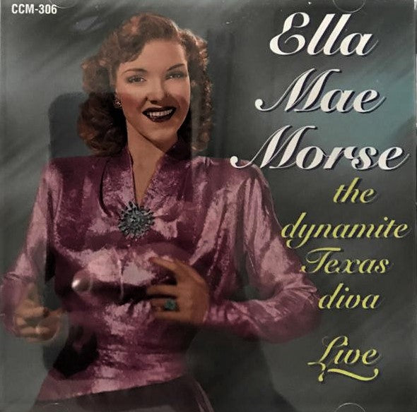 CD - Ella Mae Morse - The Dynamite Texas Diva Live