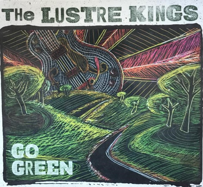 CD - Lustre Kings - Go Green - With The Lustre Kings