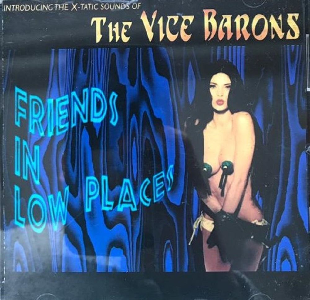 CD - Vice Barons - Friends In Low Places