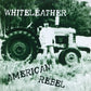 CD - Whiteleather - American Rebel