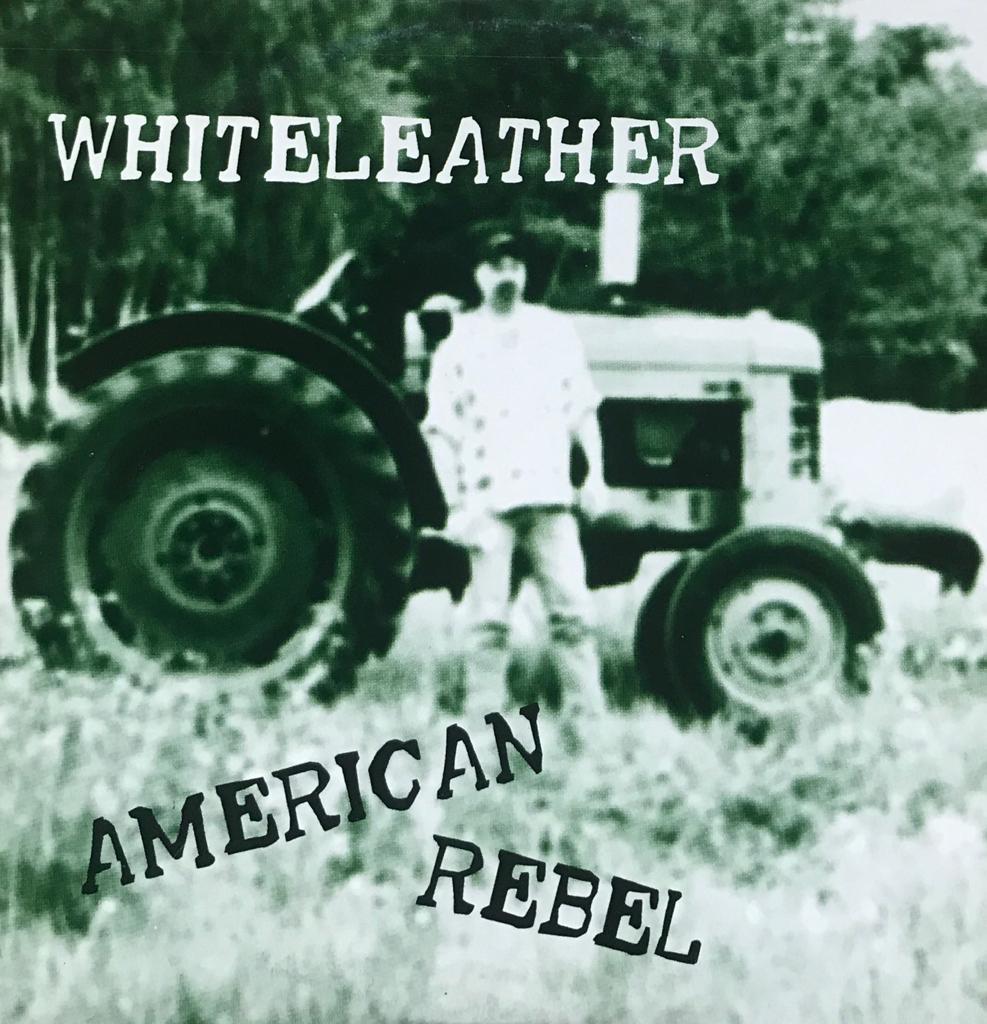 CD - Whiteleather - American Rebel