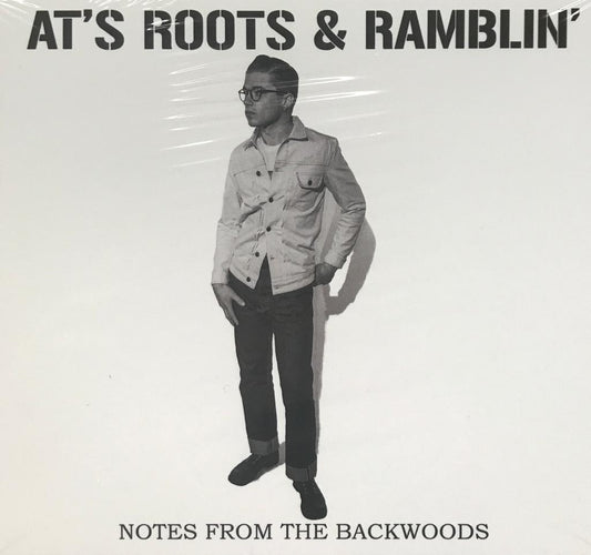 CD - At's Roots & Ramblin' - Notes From The Backwoods